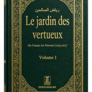 Le Jardin des Vertueux – Riyad As-Salihin – Imam An-Nawawi