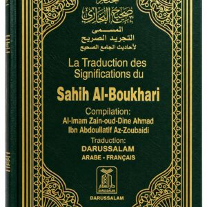 La Traduction des Significations du Résumé de Sahih Al-Boukhari – Arabe-Français