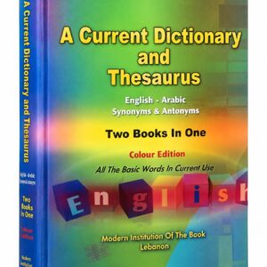 A Current Dictionary and Thesaurus: English-Arabic – Ahmad H. Aoudi