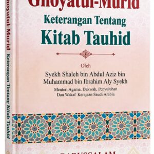 Ghoyatul-Murid – Keterangan Tentang Kitab Tauhid