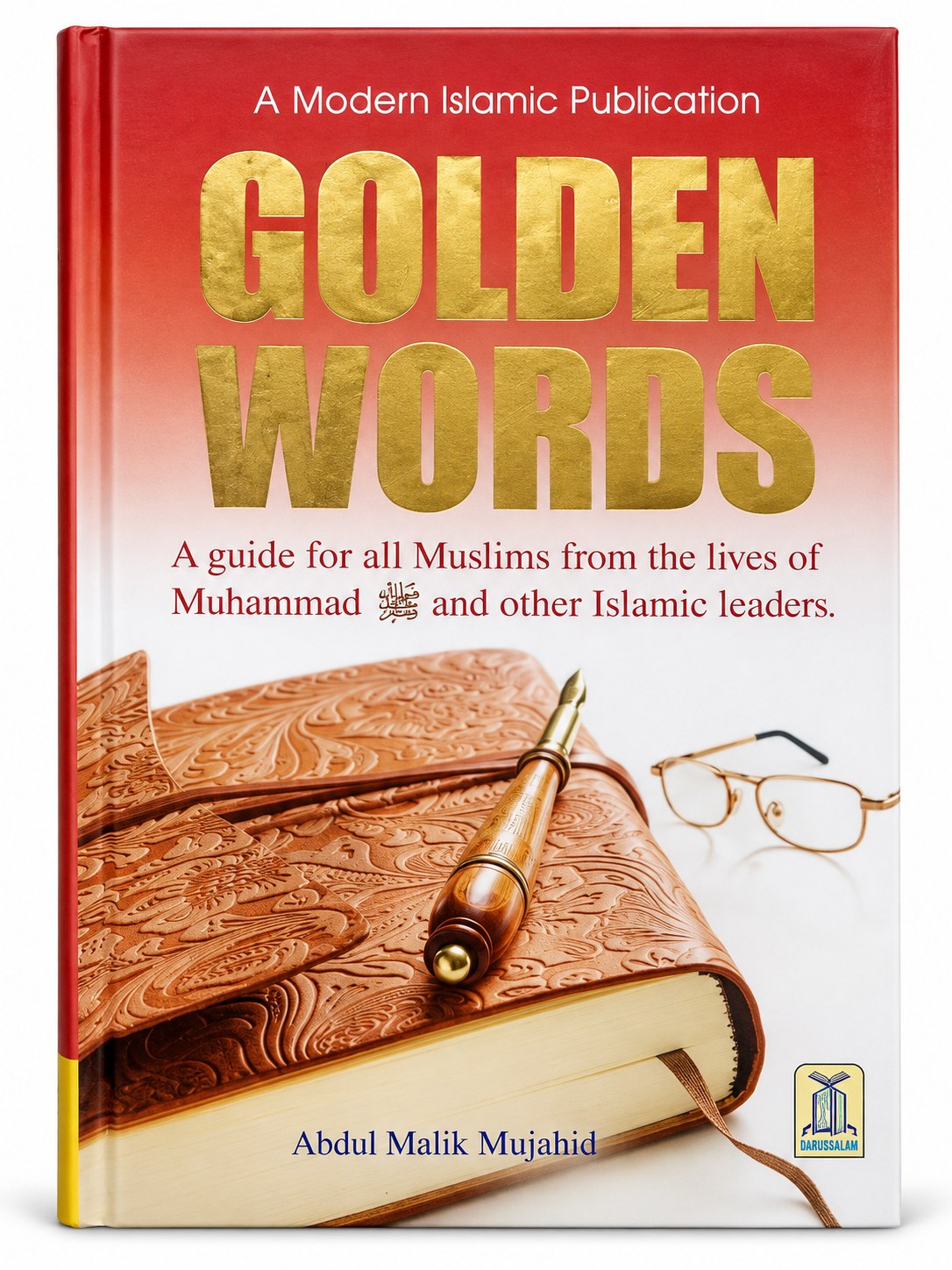 Golden Words – Abdul Malik Mujahid